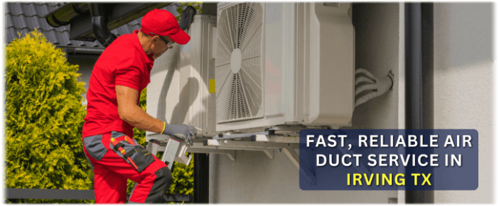Irving TX Air Duct Cleaning